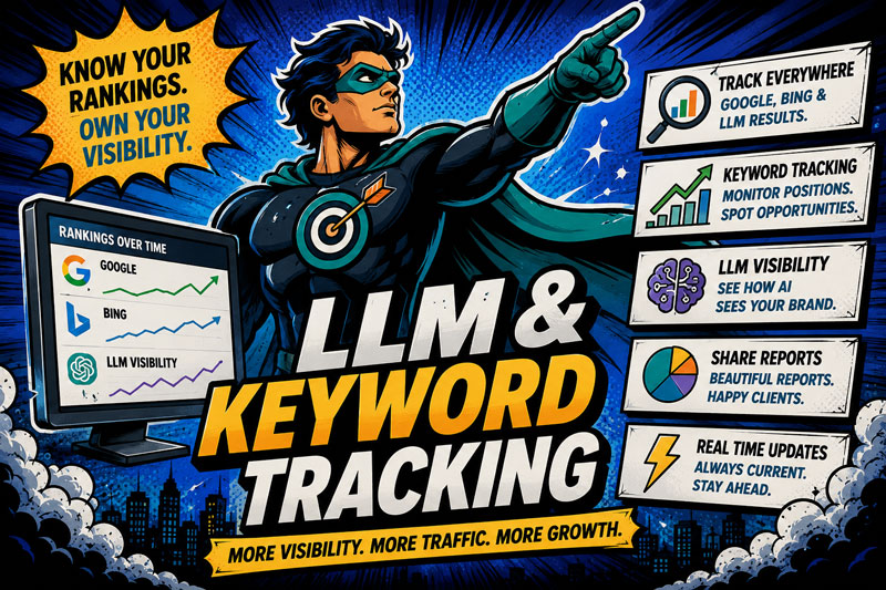LLM and keyword tracking — know your rankings, own your visibility